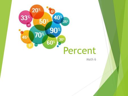 Percent Math 6.