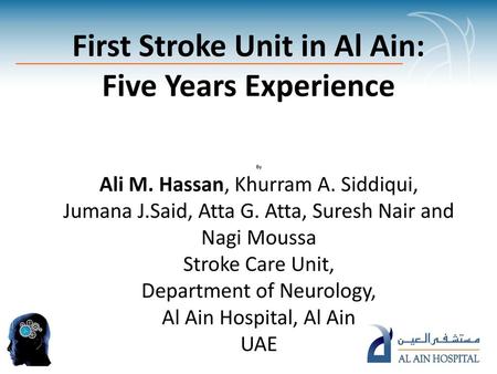 First Stroke Unit in Al Ain: Five Years Experience