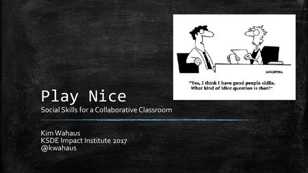 Play Nice Social Skills for a Collaborative Classroom