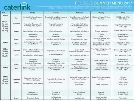 FFL GOLD SUMMER MENU Apr 15 May 12 June 3 July 24 July 1 May