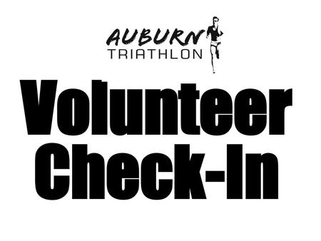 Volunteer Check-In.