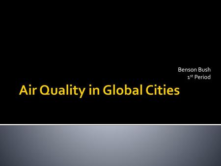 Air Quality in Global Cities