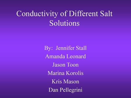 Conductivity of Different Salt Solutions