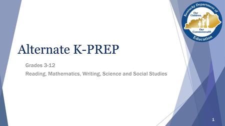 Grades 3-12 Reading, Mathematics, Writing, Science and Social Studies