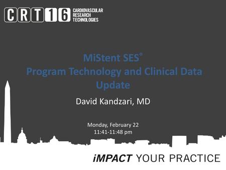 MiStent SES® Program Technology and Clinical Data Update