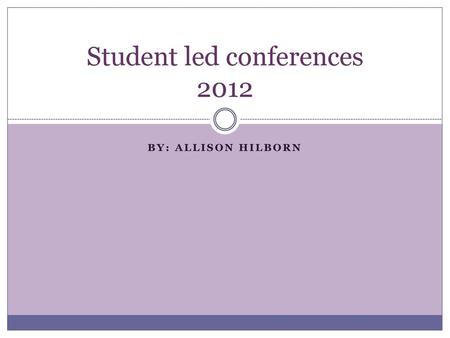 Student led conferences 2012