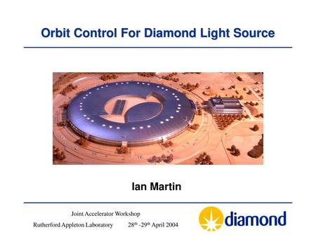 Orbit Control For Diamond Light Source