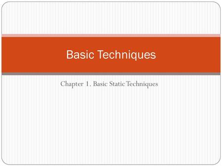 Chapter 1. Basic Static Techniques