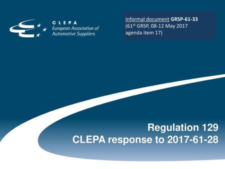 Regulation 129 CLEPA response to