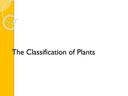 The Classification of Plants