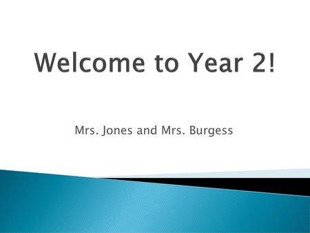 Mrs. Jones and Mrs. Burgess