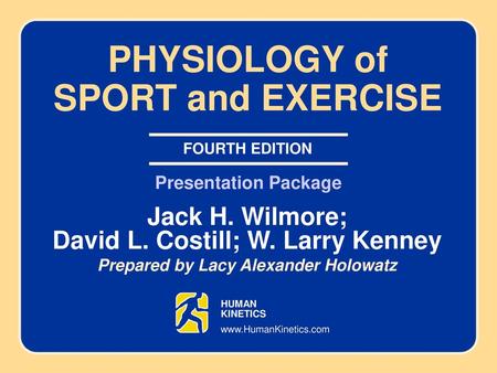 PHYSIOLOGY of SPORT and EXERCISE