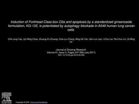 Induction of Forkhead Class box O3a and apoptosis by a standardized ginsenoside formulation, KG-135, is potentiated by autophagy blockade in A549 human.