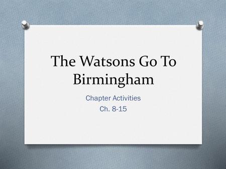 The Watsons Go To Birmingham