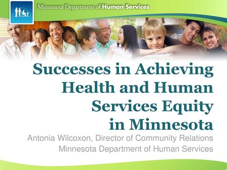 Successes in Achieving Health and Human Services Equity in Minnesota