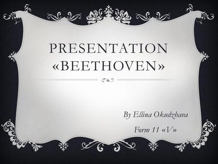 pRESENTATion «Beethoven»