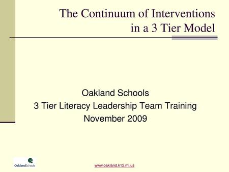 The Continuum of Interventions in a 3 Tier Model