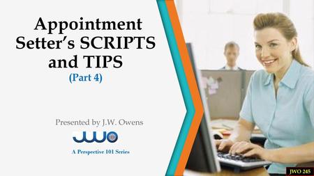 Appointment Setter’s SCRIPTS and TIPS (Part 4)