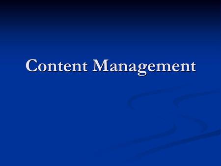 Content Management.