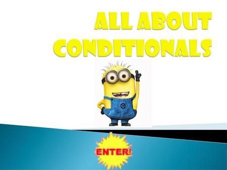 All About Conditionals