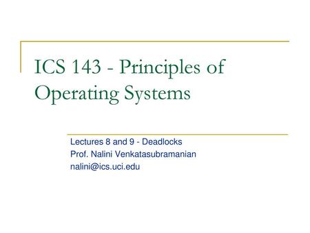 ICS Principles of Operating Systems