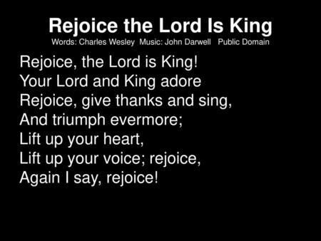 Rejoice, the Lord is King