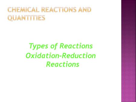 Chemical Reactions and Quantities