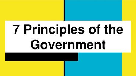 7 Principles of the Government