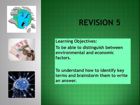 Revision 5 Learning Objectives: