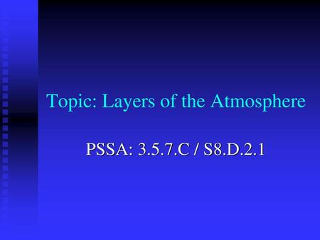 Topic: Layers of the Atmosphere