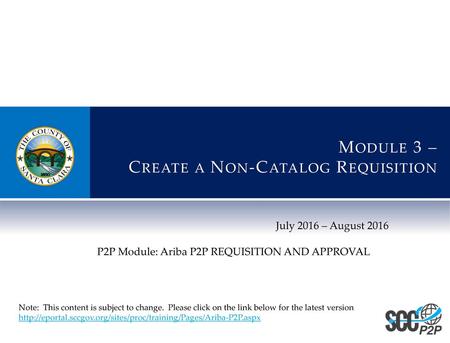 Module 3 – Create a Non-Catalog Requisition