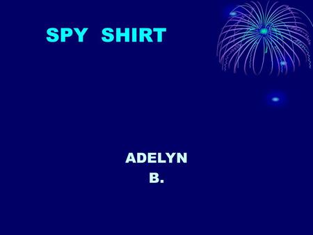 SPY SHIRT ADELYN B..