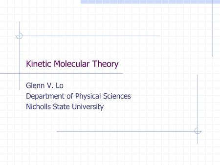 Kinetic Molecular Theory