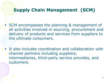 Supply Chain Management (SCM)