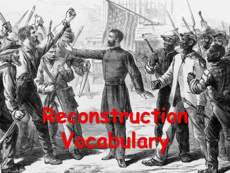 Reconstruction Vocabulary