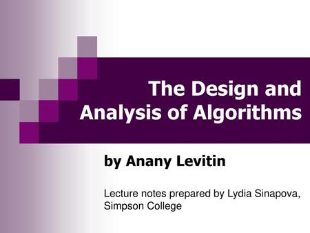 The Design and Analysis of Algorithms