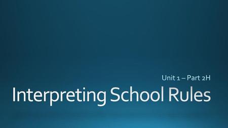 Interpreting School Rules