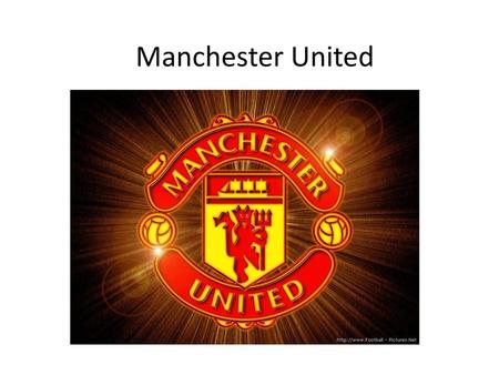 Manchester United.