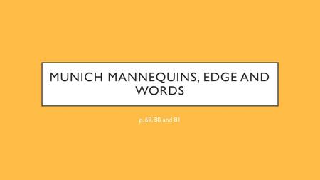 Munich mannequins, edge and words