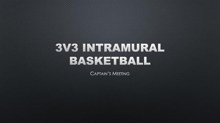 3v3 Intramural Basketball