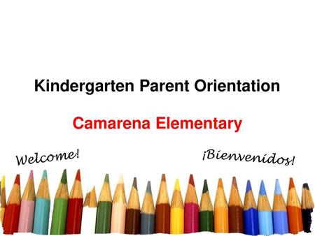 Kindergarten Parent Orientation