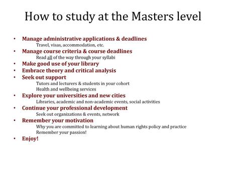 How to study at the Masters level