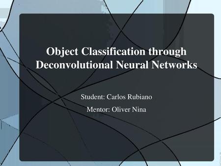 Object Classification through Deconvolutional Neural Networks