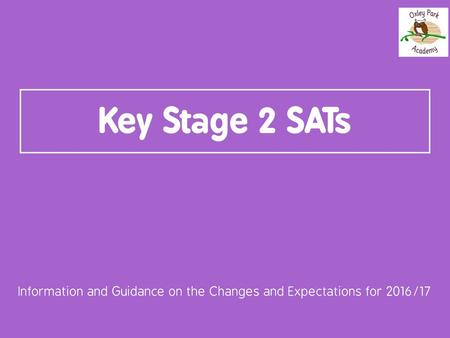 Information and Guidance on the Changes and Expectations for 2016/17