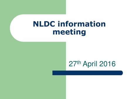 NLDC information meeting