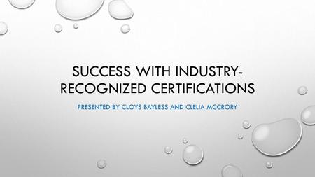 Success with Industry-Recognized Certifications