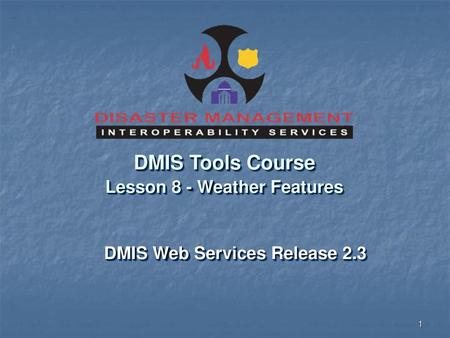 DMIS Tools Course Lesson 8 - Weather Features