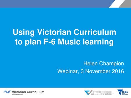 Using Victorian Curriculum to plan F-6 Music learning