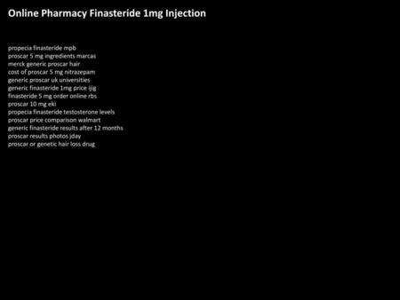 Online Pharmacy Finasteride 1mg Injection