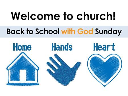 Back to School with God Sunday